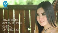 Mantan Terindah - Kahitna Cover By Nella Kharisma ( Pop Version 2018 ) + Lirik Lagu  - Durasi: 4:52. 