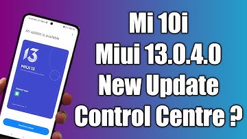 Mi 10i Miui 13 2nd Update Rollout 13.0.4.0 | Mi 10i New Update Control Center | Mi 10i Miui 13.0.4.0