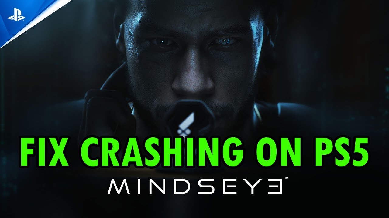 How To Fix MindsEye Crashing/Crashes at Startup Error on PS5 | 