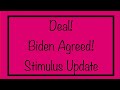 Deal! Biden Agreed! Stimulus Update & What Next?