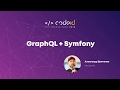 Александр Демченко «Graphql + Symfony» | CODEiD (11.08.2018)