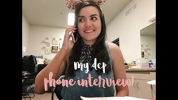 my SUCCESSFUL dcp phone interview! | dcp spring advantage 