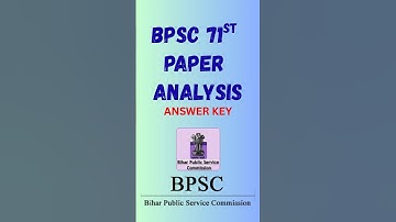 "BPSC 71st 2025: Unlocking GS Secrets with the Ultimate Question & Answer Key!"