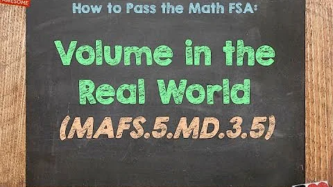 How to Pass the Math FSA (5th) - Volume in the Real World