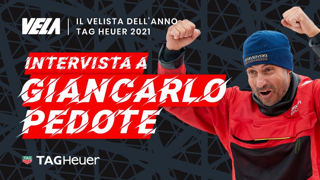 VELISTA DELL'ANNO TAG Heuer 2021 - EPIC 30th EDITION - GIANCARLO PEDOTE Eroe della Vendée Globe!