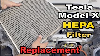Tesla HEPA Filter Replacement: 2022 Model X Refresh