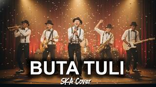 Blind and Deaf - Rhoma Irrama | SKA Version | Nostalgic Song (Cover by Ruang SKA)