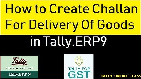 How to create challan for delivery of goods in Tally.Erp9/sales bill against challan s.no-169