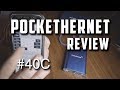 #040C: Pockethernet Review