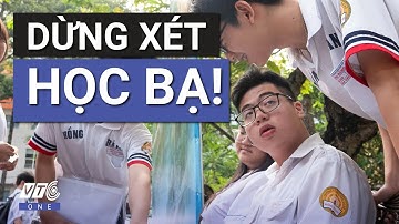 Báo động 2k8: Bắt buộc thi Toán, Văn mới đỗ? l VTC One