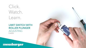 E 6525 limit switch with roller plunger - adjusting