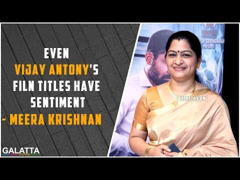 Even Vijay Antony's film titles have sentiment - Meera Krishnan Hqdefault