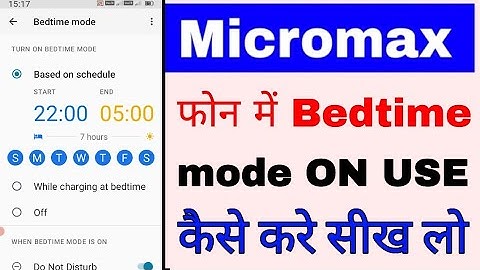Micromax mobile me bedtime mode on/use kaise kare ।how to turn on/use/enable bedtime mode micromax