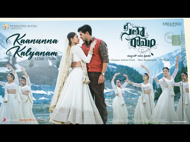 Kaanunna Kalyanam Lyrical Video - Sita Ramam (Telugu) | Dulquer | Mrunal | Vishal | Hanu Raghavapudi class=