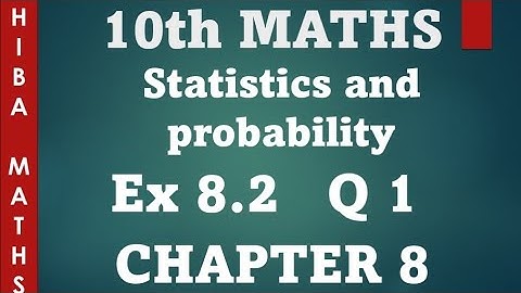 10th maths chapter 8 statistics exercise 8.2 question 1 tn samacheer hiba maths