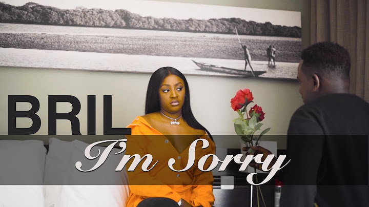 Bril - I'm Sorry - Clip Officiel