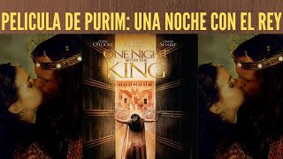 Película especial de Purim en Español - Una noche con el Rey [Ester la Reina de Persia]