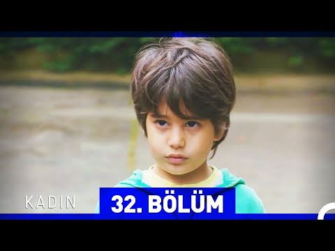 Kadın 32. Bölüm (Sezon Finali)