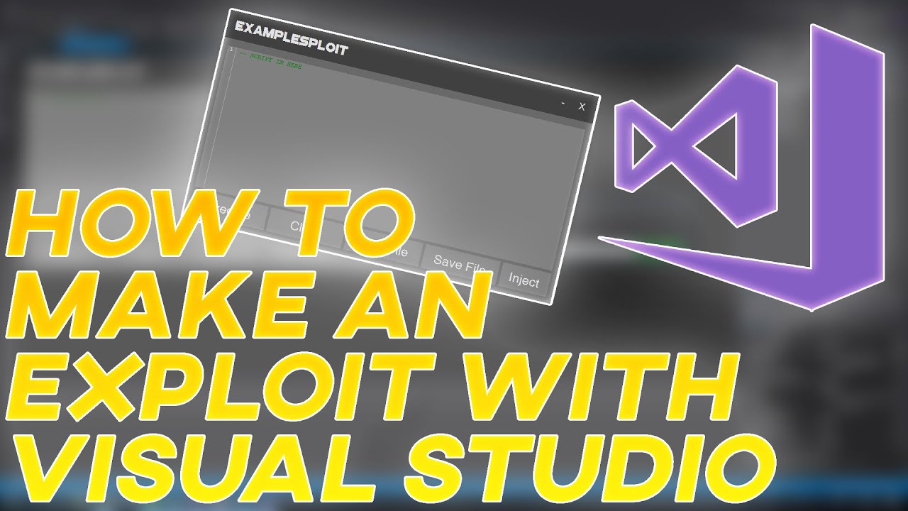 How To Make A Roblox Exploit In Visual Studio Youtube - roblox exploits scripts in visual studio