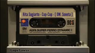 Rita Sugiarto - Cup-Cup - [ O. M. Soneta ]
