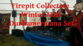 Firepit Collective - Winter Mist / Durhamericana Set