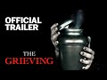 The Grieving | Official Trailer | Gravitas Ventures