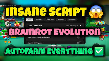 ✅️ INSANE NEW Script Autofarm For Brainrot Evolution! | Kill Aura And Auto Open Eggs
