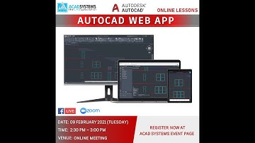 Introduction on AutoCAD Web App by Acad Systems Sdn. Bhd.