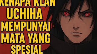Asal Usul Sharingan! Inilah Alasan Mata Uchiha Begitu Spesial!
