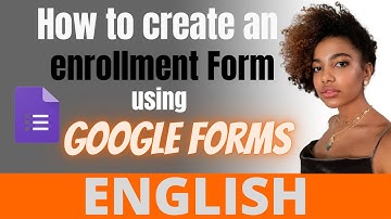 How to create an enrollment form using Google forms #googleforms