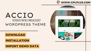 Accio – Onepage Parallax Agency WordPress Theme Download, Installation and Import Demo Data