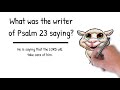 Psalm 23 - A Bible Class for Kid's Who Love The Bible