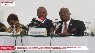 Adjoumani :  "Nous n’avons pas peur d’enrôler des étrangers pour constituer notre électorat"