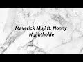 Maverick Muji ft. Nonny - Ngimtholile Lyrics and Instrumental