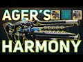 Ager&#39;s Harmony (and not even PERFECTED) | Destiny 2 Season of the Lost