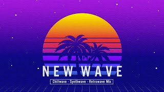 Chill Synthwave Mix Chill Wave Mix 2021 ( Retrowave - Chillwave – Synthwave ) #1