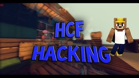 HCF Phasing/Hacking (OxPvP)