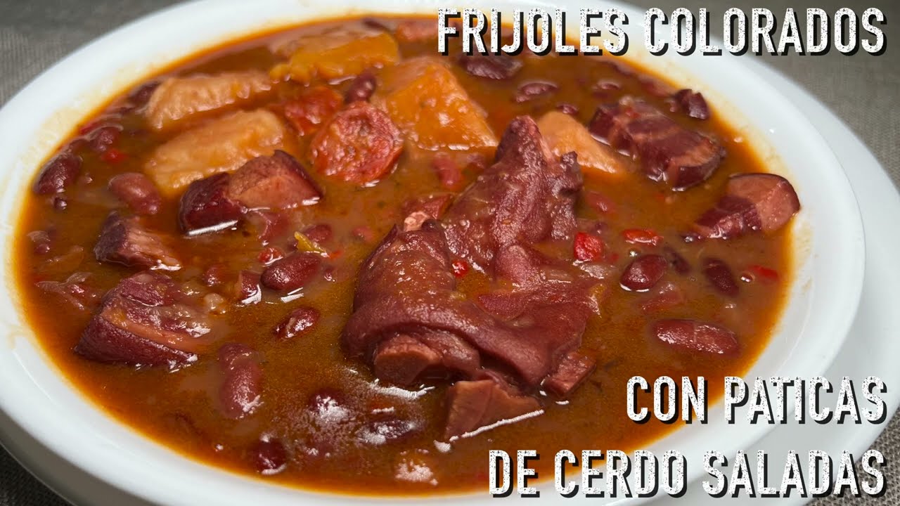 Frijoles Colorados con Paticas de Cerdo Saladas | Cocina Con Fujita