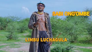 LIMBU LUCHAGULA   SABI ONG'OMBE 2024 official video