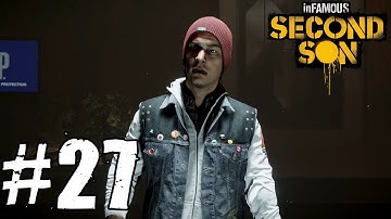 Infamous Second Son Gameplay Walkthrough w/ SSoHPKC Part 27 - 7 Years the Wiser