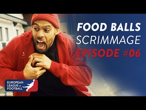 Food-Balls - Scrimmage | Episode 06 | European League of Football