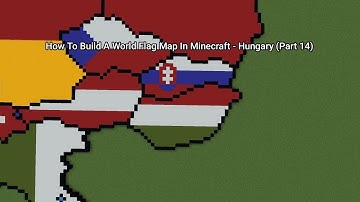 Hungary - Small Scale World Flag Map Tutorials in Minecraft (Part 14)