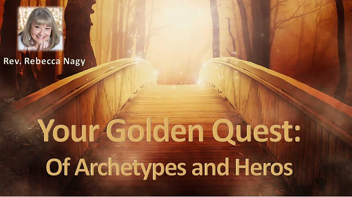 Your Golden Quest with Rev. Rebecca Nagy