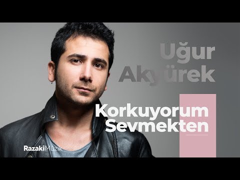 Korkuyorum sevmekten