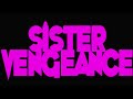 Sister Vengeance (Instrumental)