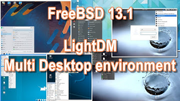 FreeBSD 13.1 & LightDM & Multiple Desktop Environments