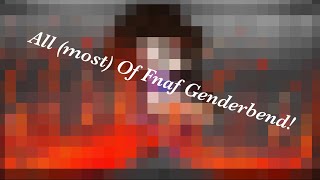 Most of Fnaf gender bend! |I’m so lucky meme| |AU| |READ DESC|
