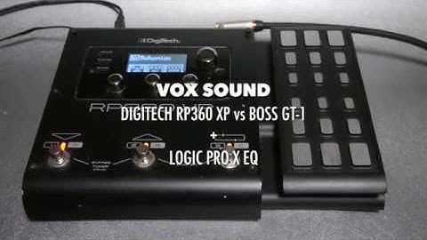 VOX Amp Sound : " Digitech RP360 XP vs BOSS GT-1 " + " Logic Pro X EQ"