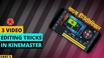 3 Editing Tricks For Youtubers in Kinemaster || Part 2 || Kinemaster Video Editing