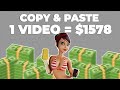 Copy & Paste Videos And Earn $1578 Per Video (Step by Step) | Make Money Online